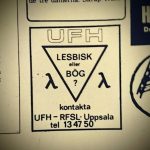 UFH LESBISK eller BÖG? kontakta UFH - RFSL-Uppsala tel 13 47 50